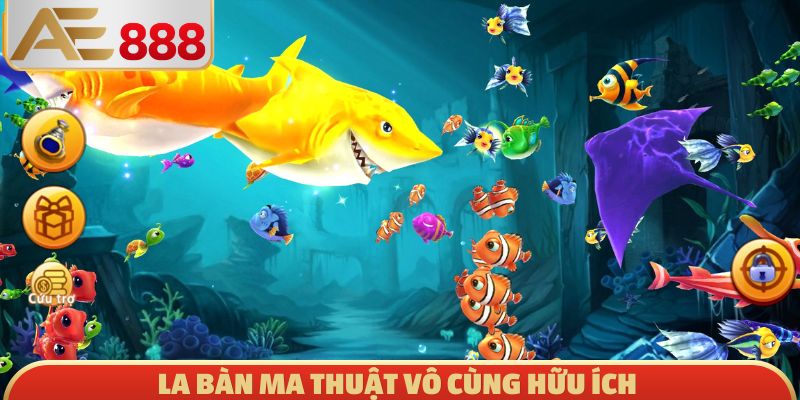 La Bàn Ma Thuật vô cùng hữu ích