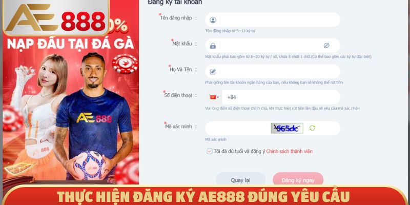 Thực hiện đăng ký AE888 đúng yêu cầu