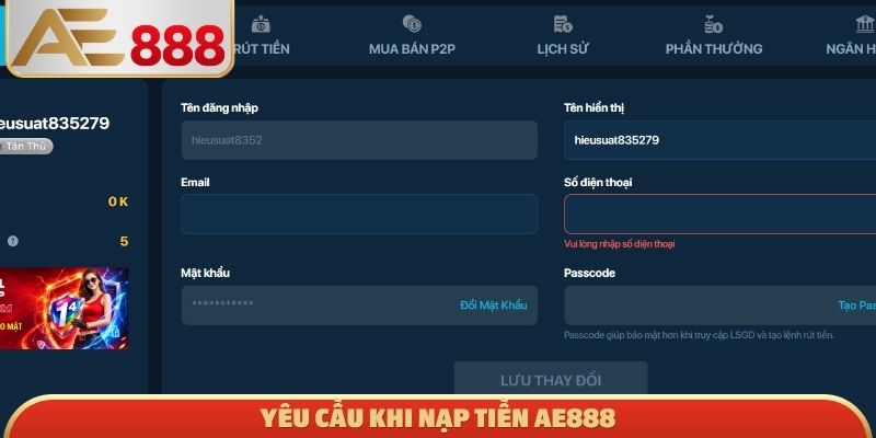 Yêu cầu khi nạp tiền AE888